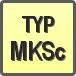 Piktogram - Typ: MKSc